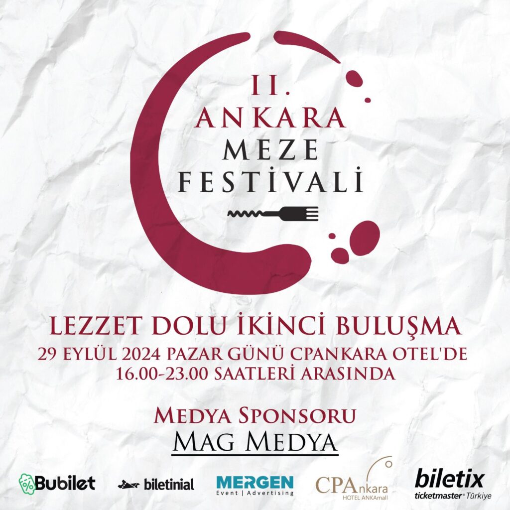 İkinci Ankara Meze Festivali'nde MAG Medya'nın Yeri ve Rolü